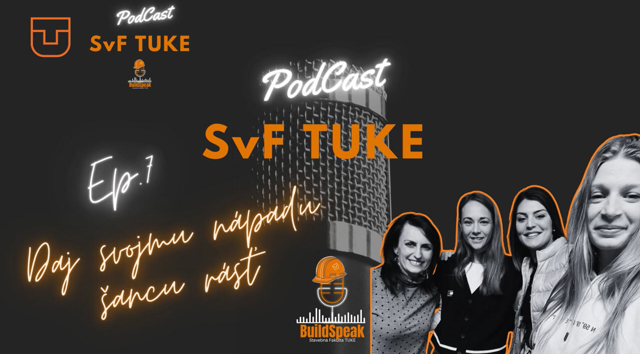 BuildSpeak: podcast SvF TUKE - 2. Sezóna, Ep.7: Daj svojmu nápadu šancu rásť