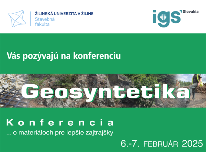 Konferencia GEOSYNTETIKA sa bude konať 6.2. – 7.2.2025 na Žilinskej univerzite v Žiline
