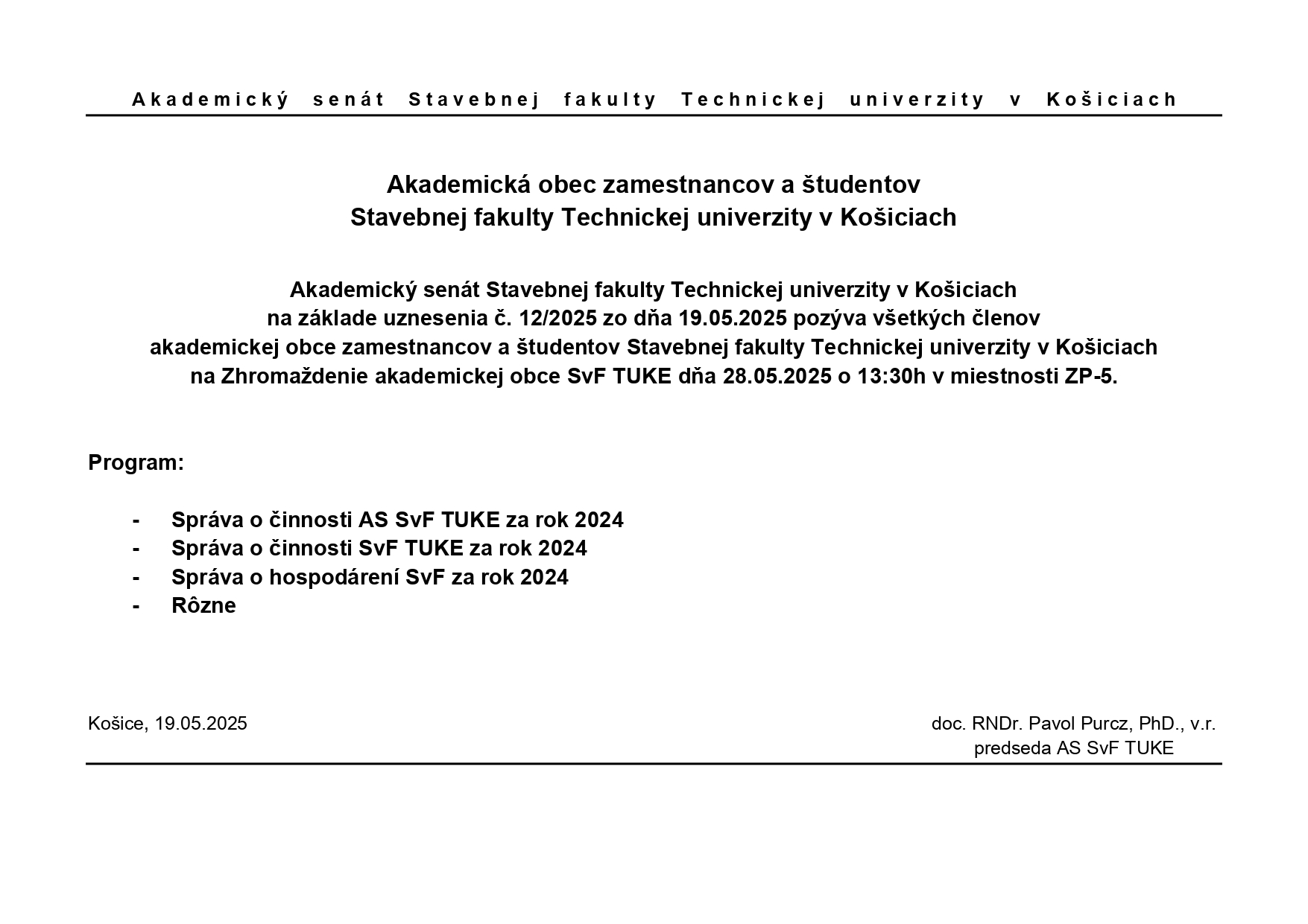 Akademická obec zamestnancov a študentov Stavebnej fakulty TUKE - 28. máj 2025 o 13:30 h. v ZP-5
