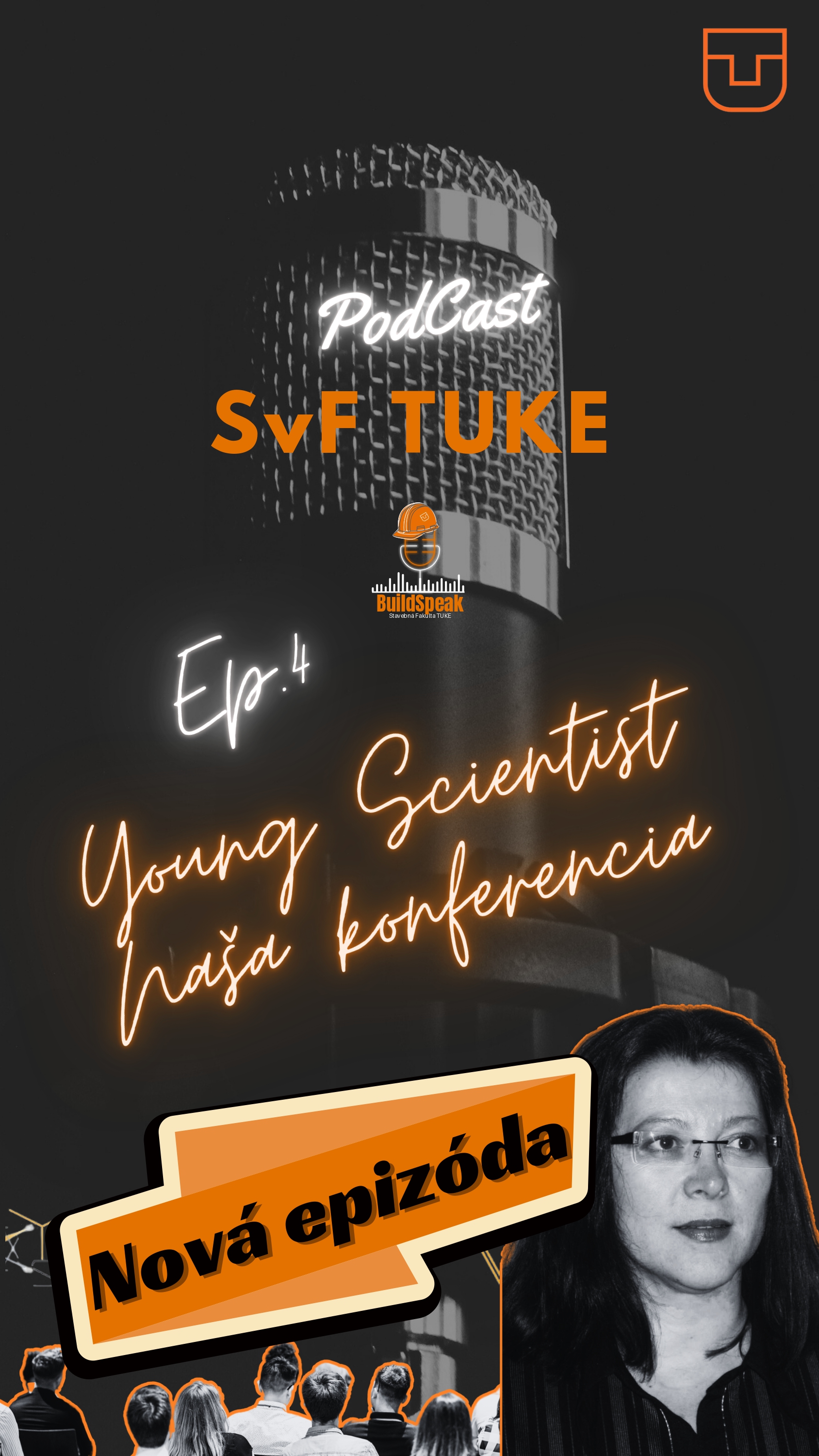 BuildSpeak: podcast SvF TUKE - Ep.04: Young Scientist - naša konferencia