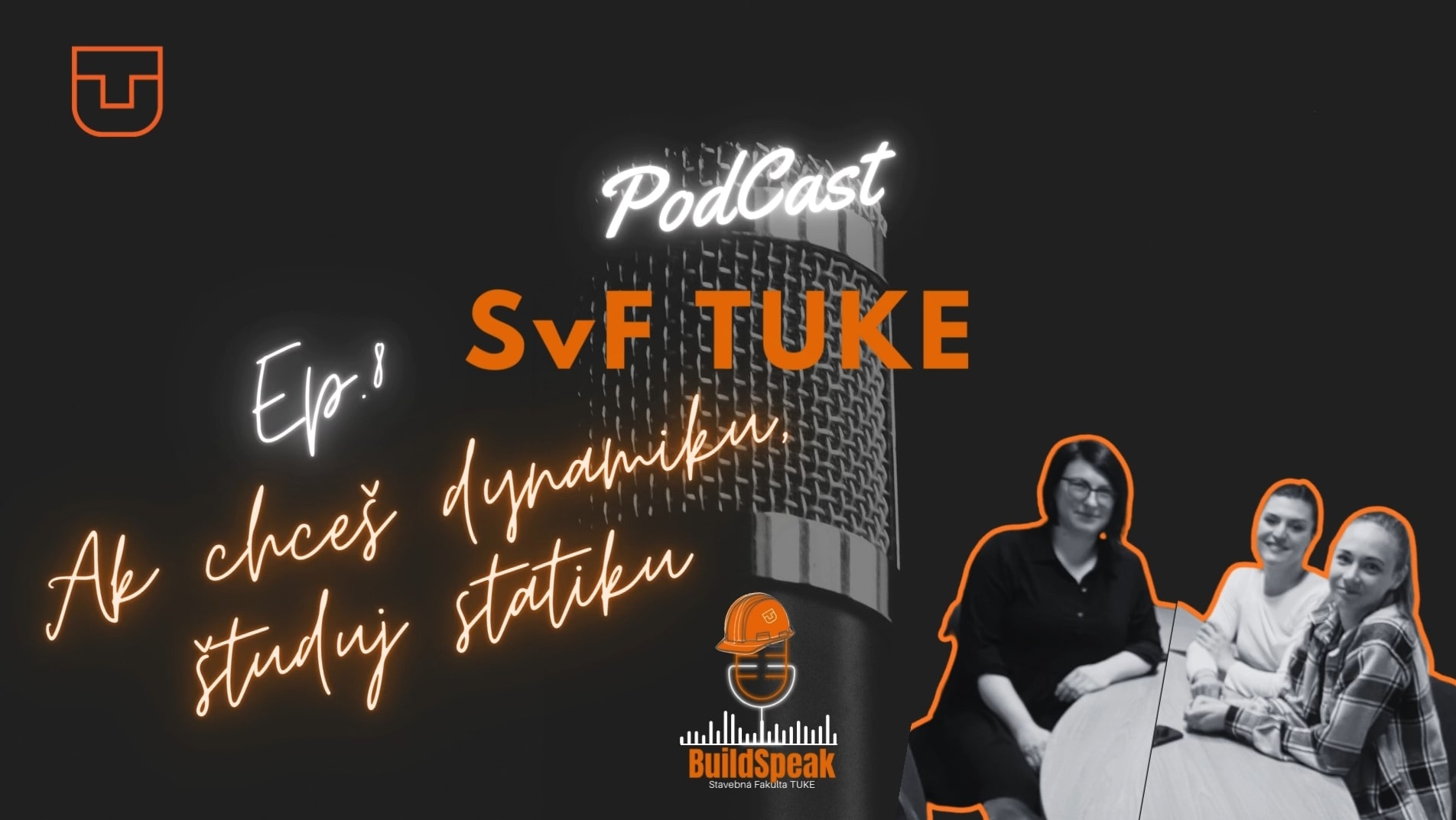 BuildSpeak: podcast SvF TUKE - Ep.08: Chceš dynamiku, študuj statiku!