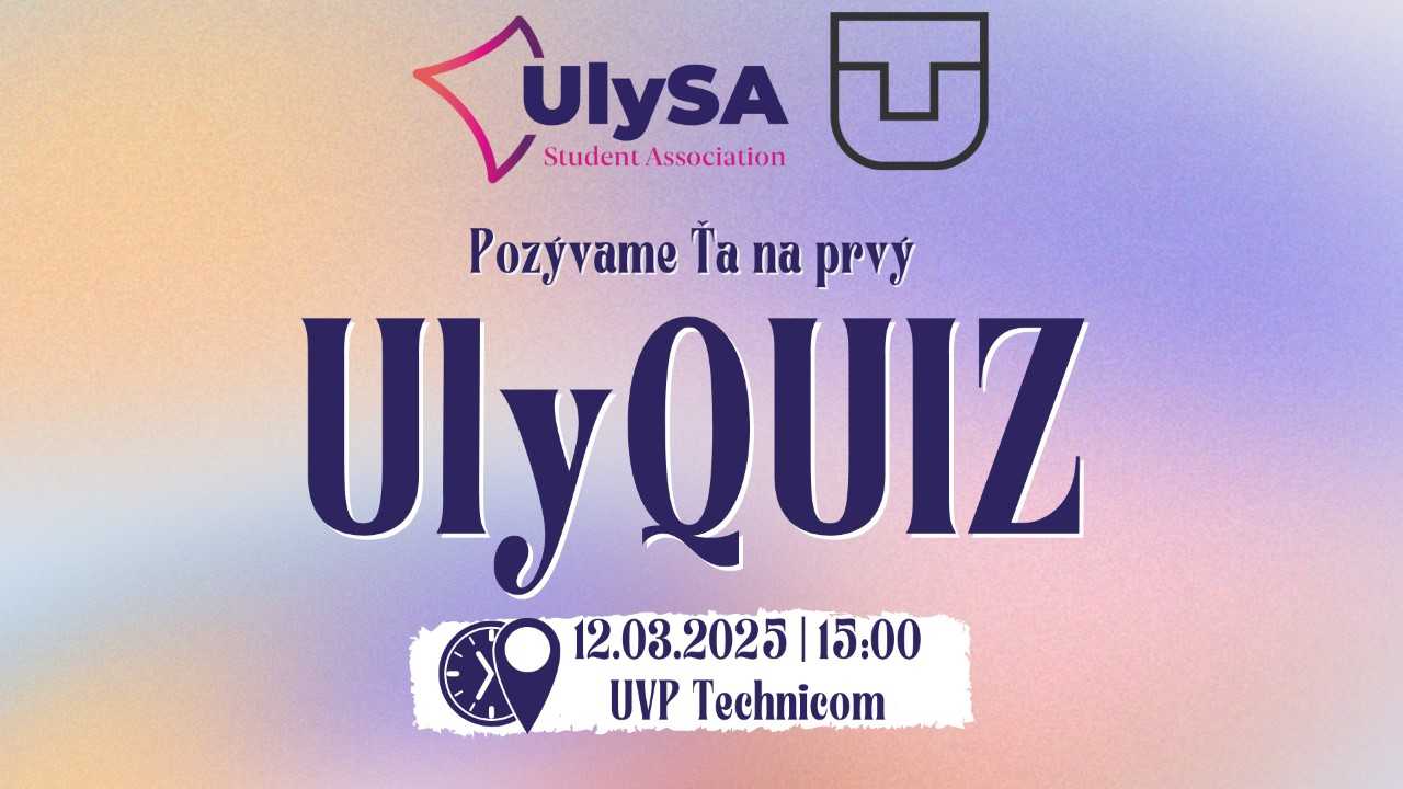 Prvý „UlySA kvíz“ s názvom „UlyQuiz“ (UQ)!