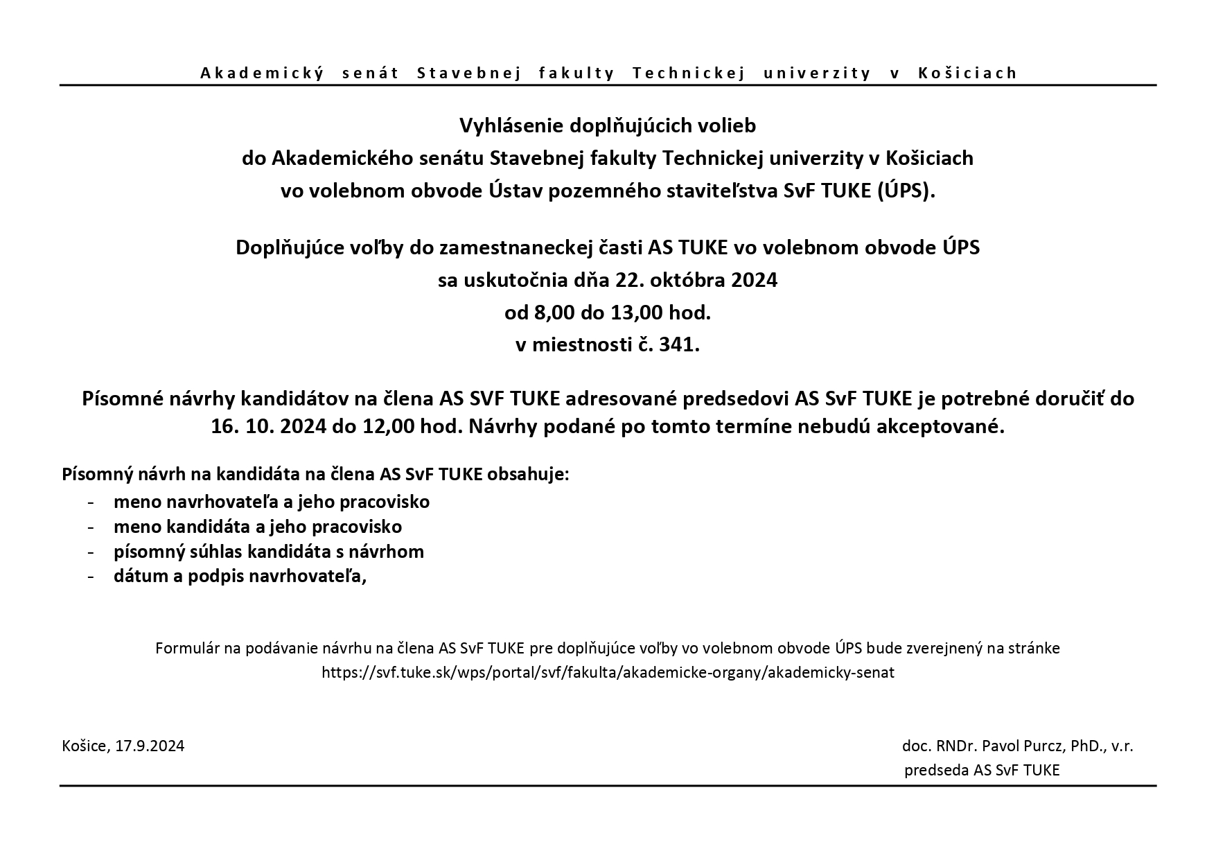 Vyhlásenie doplňujúcich volieb do Akademického senátu Stavebnej fakulty Technickej univerzity v Košiciach vo volebnom obvode Ústav pozemného staviteľstva SvF TUKE