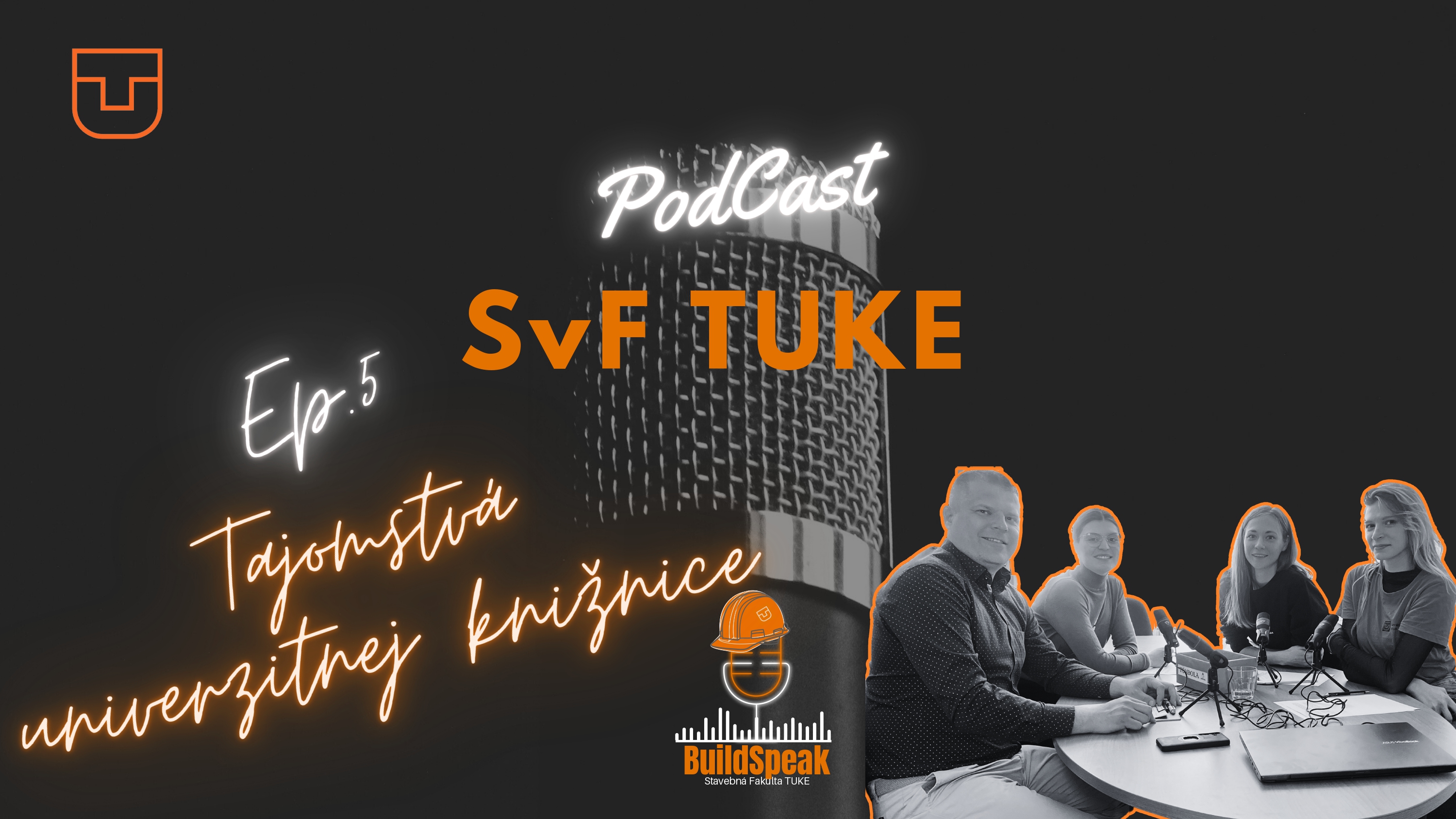 BuildSpeak: podcast SvF TUKE - Ep.05: Tajomstvá univerzitnej knižnice